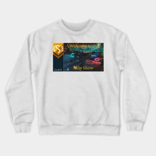 No mans sky themed Welcome to the ship show Crewneck Sweatshirt